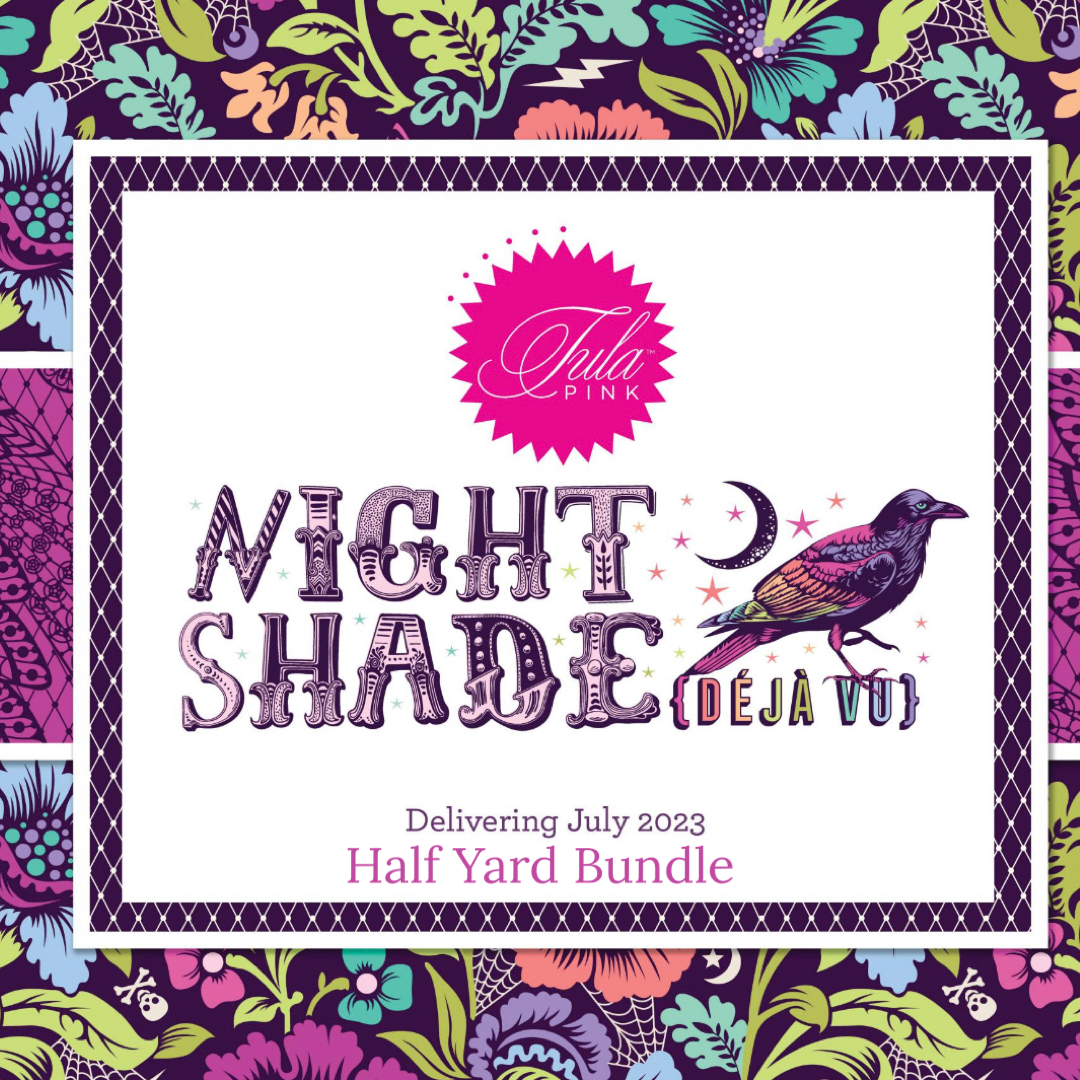 PRE-ORDER Tula Pink-Nightshade-Deja Vu-Half Yard Bundle