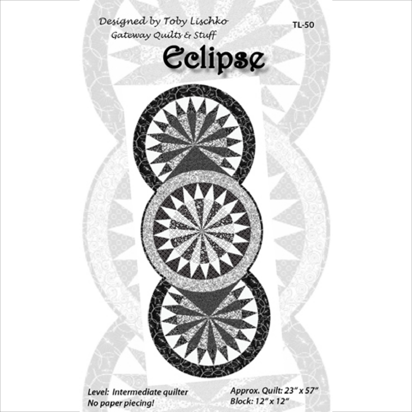 Eclipse Pattern by Gateway Quilts N Stuff