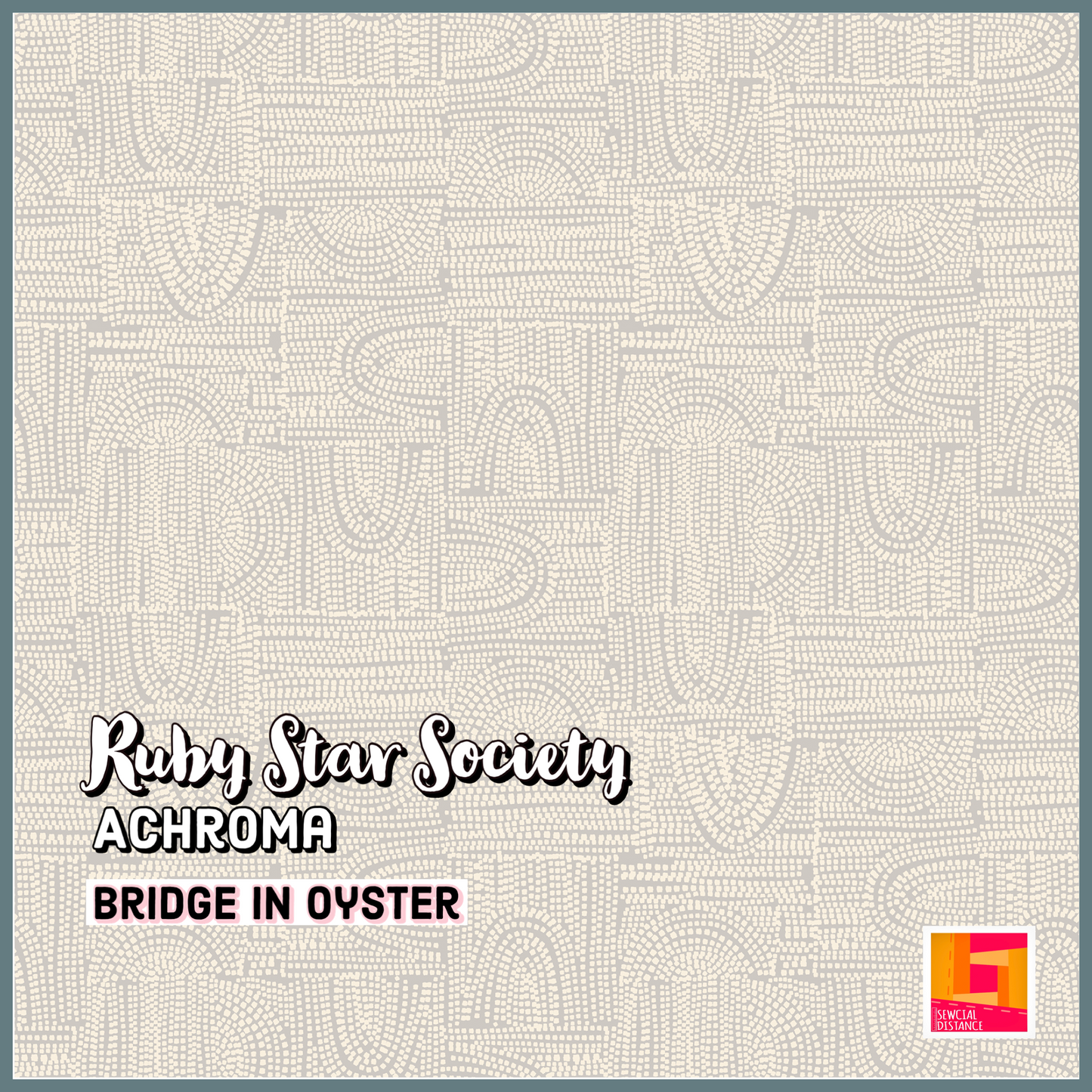 Ruby Star Society-Achroma-Bridge in Oyster