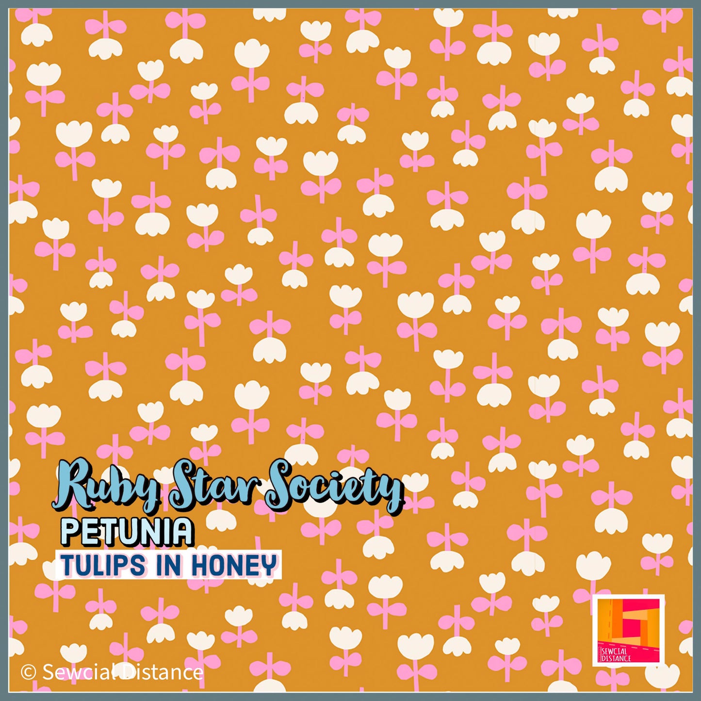 Ruby Star Society-Petunia-Tulips in Honey
