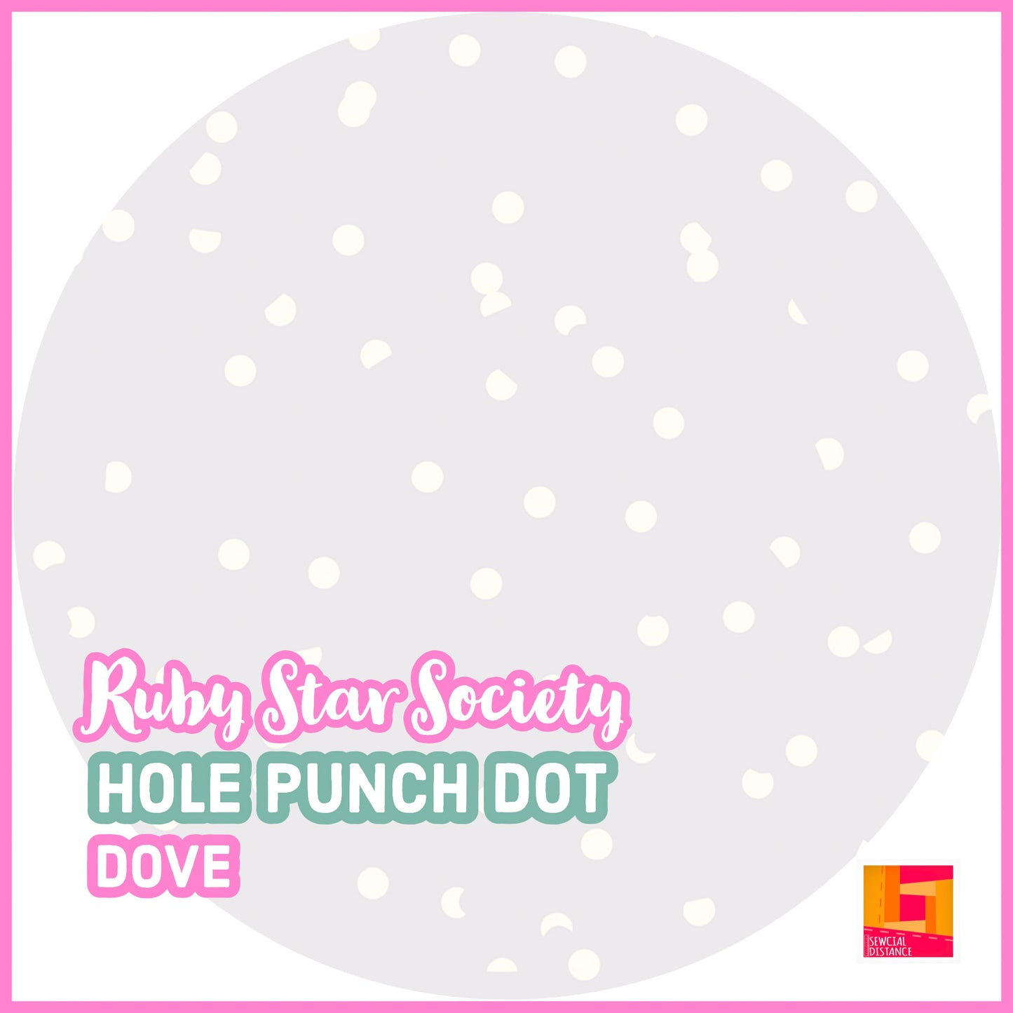 Ruby Star Society-Hole Punch Dot-Dove