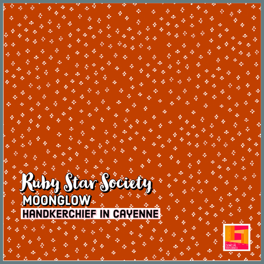 Ruby Star Society-Moonglow-Handkerchief in Cayenne