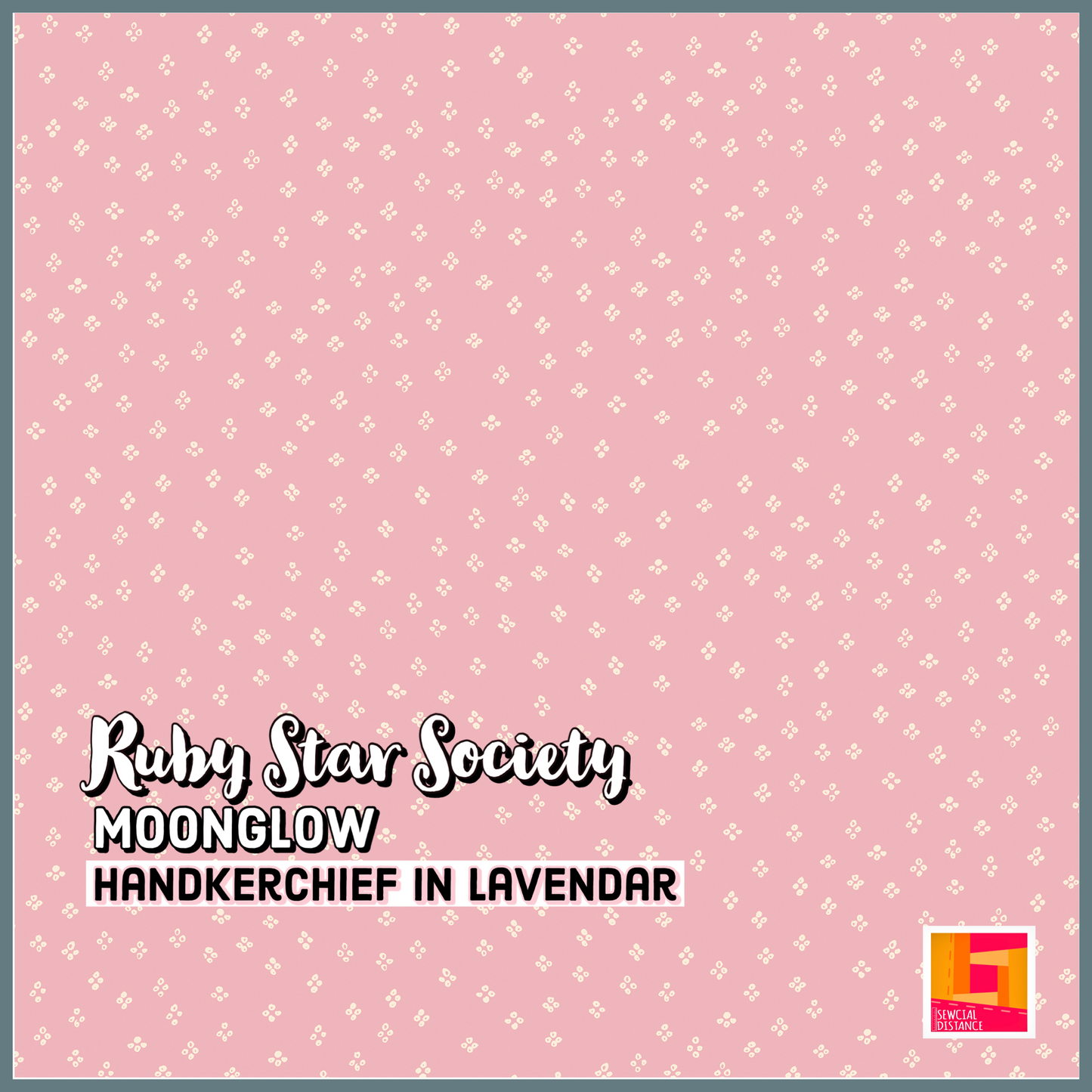Ruby Star Society-Moonglow-Handkerchief in Lavender