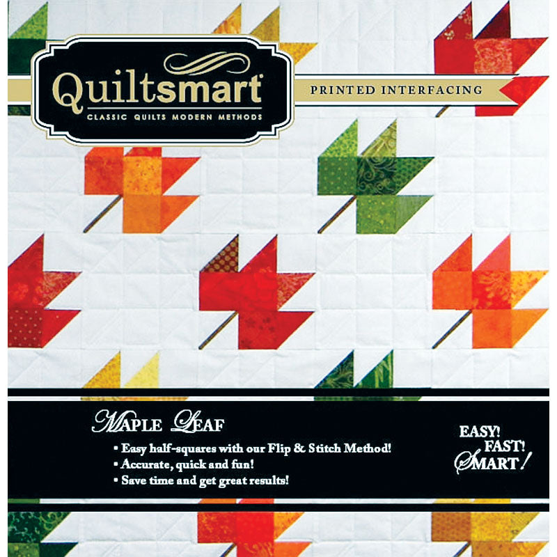 Quiltsmart-Maple Leaf Pattern and Interfacing