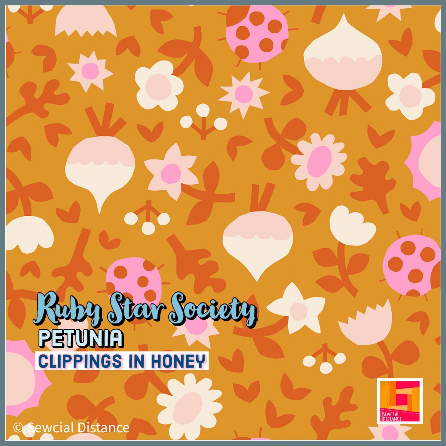 Ruby Star Society-Petunia-Clippings in Honey