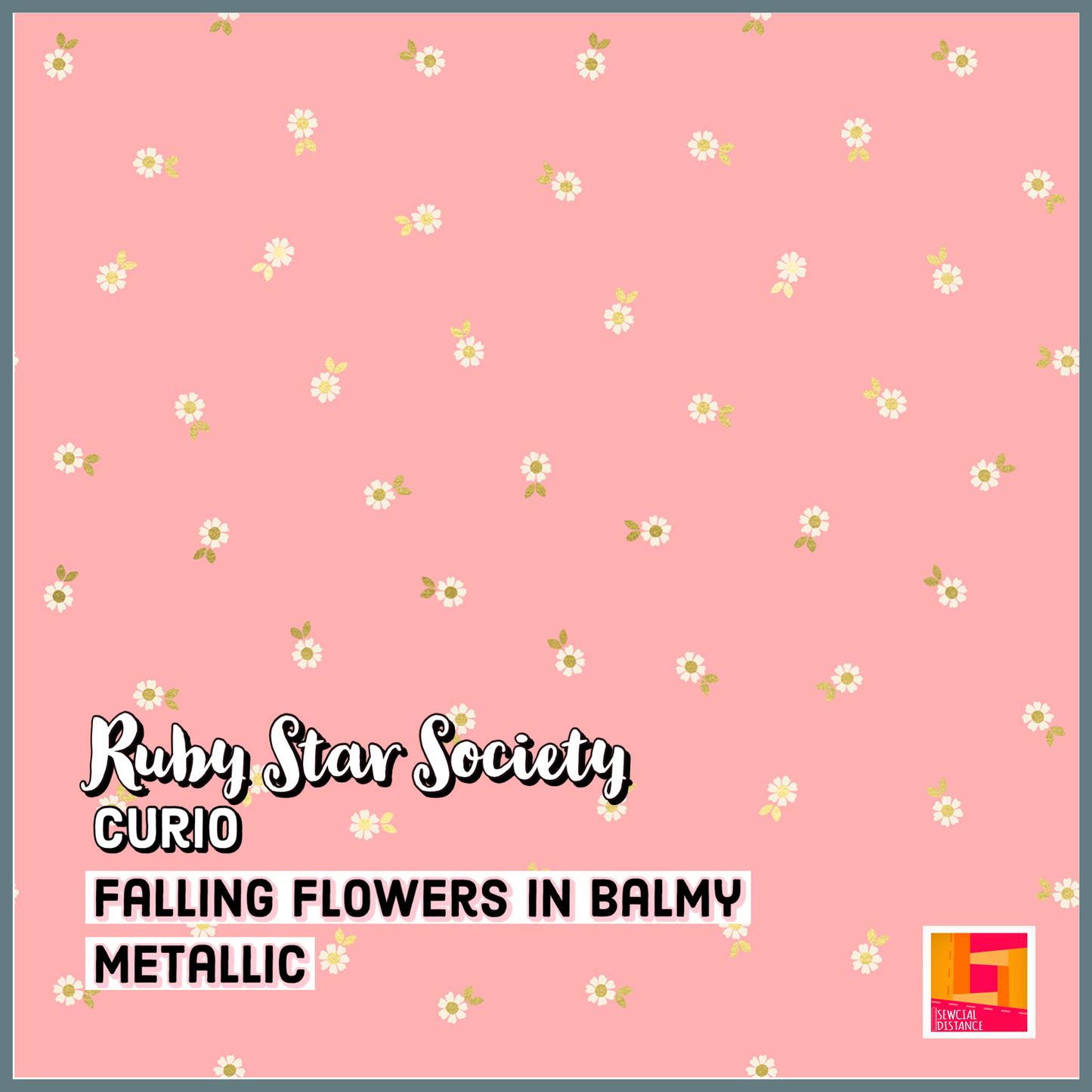 Ruby Star Society-Curio-Falling Flowers in Balmy Metallic