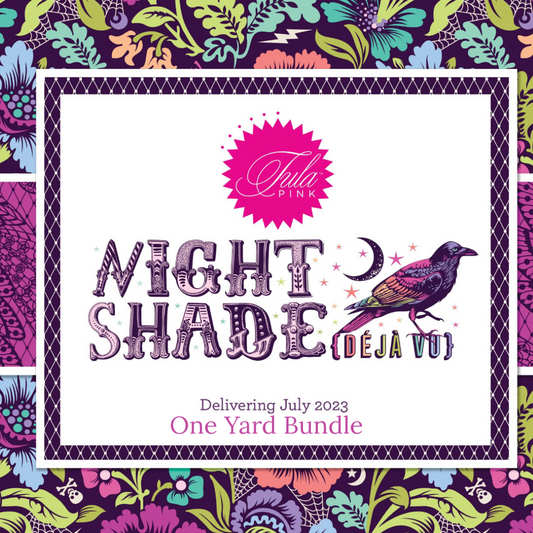 PRE-ORDER Tula Pink-Nightshade-Deja Vu-One Yard Bundle
